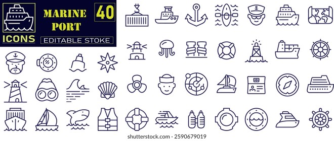 Set of outline icons related to marine port. port, ship, boat, harbor, crane, pier, wharf, logistic, captain, shipyard, Editable stroke.