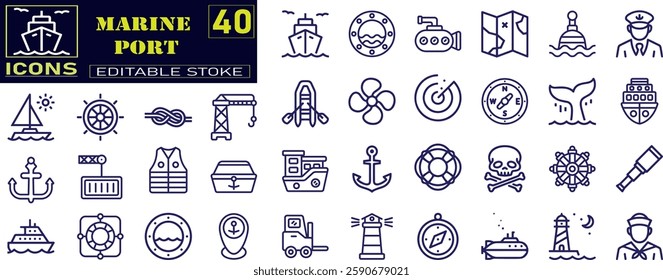 Set of outline icons related to marine port. port, ship, boat, harbor, crane, pier, wharf, logistic, captain, shipyard, Editable stroke.