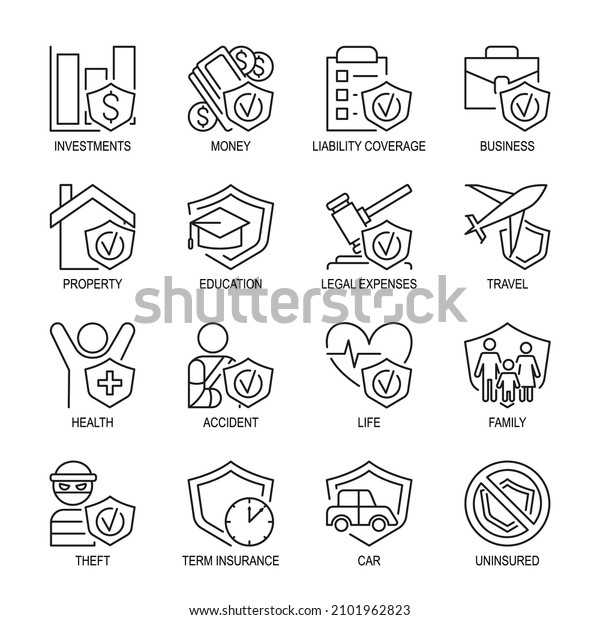 Set of outline insurance icons for\
investments, money, liability coverage, business, property,\
education, legal expenses, travel, health, accident, life, family,\
theft, term insurance, car,\
uninsured.