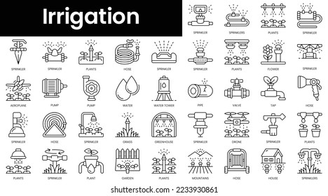 Set of outline irrigation icons. Minimalist thin linear web icon set. vector illustration.