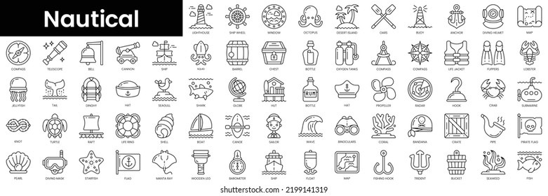 Set of outline nautical icons. Minimalist thin linear web icons bundle. vector illustration.