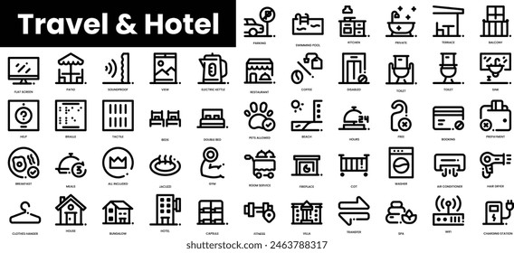 Set of outline travel and hotel icons. Minimalist thin linear web icon set. vector illustration.