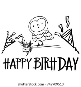 set of owls HAPPY BIRTH DAY ,Vector hand drawn Owl sitting on branch. Black and white illustration for coloring book, tattoo, poster, print, t-shirt, cartoon doodle