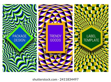 Set of packaging design with optical illusion backgrounds of colorful hypnotic patterns. Amazing moving backdrop with frames for text.