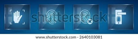 Set Palm print recognition, Fingerprint, Rejection fingerprint and door lock. Square glass panels. Vector