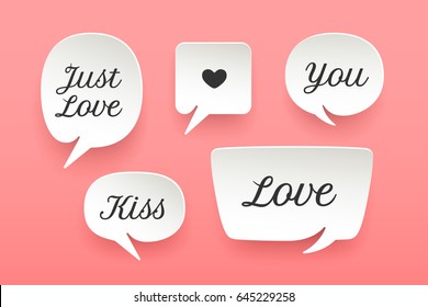 Set of paper bubble cloud talk with shadow. White paper isolated cloud talk silhouette with text Love, Kiss, Just Love, symbol heart. Design elements for message, social network. Vector Illustration