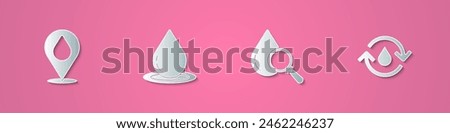 Set paper cut Water drop with location, , Drop and magnifying glass and Recycle clean aqua icon. Paper art style. Vector