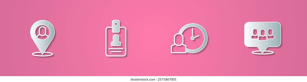 Set paper cut Worker location, Identification badge, time and Project team base icon. Paper art style. Vector