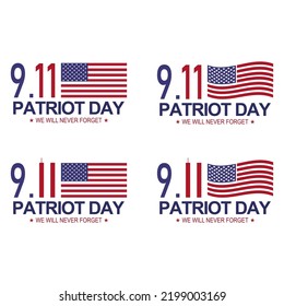 Set of Patriot american day 9.11. Memorial day symbol background, We will never forget.vector illustration .
