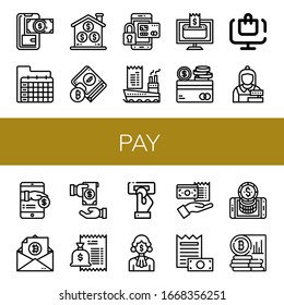 Set of pay icons. Such as Online banking, Calendar, Coin, Wallet, Secure payment, Bill, Online payment, Credit card, Online order, Cashier, Payment, Bitcoin, Pay, Insert coin , pay icons