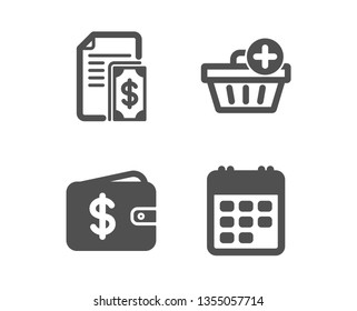 Set of Payment, Add purchase and Dollar wallet icons. Calendar sign. Cash money, Shopping order, Event reminder.  Classic design payment icon. Flat design. Vector