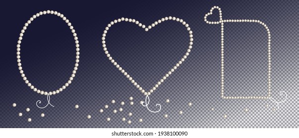 Set of pearl frames with different shapes on transparent background. Heart, oval and rectangle pearl borders and corners for wedding, decoration, banners, cards or invitation. Vector illustration