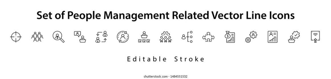 Set of People Management Related Vector Line Icons. Contains such Icons as Target, Puzzle, Certificate, Personal data processing, Task Manager, Qualification, Head Hunting and more. Editable Stroke