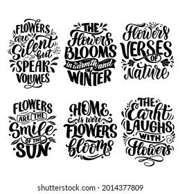 Set of phrases about flowers, in vector graphics on a white background. For the design of postcards, posters, banners, for prints on t-shirts, mugs, pillows, packages.