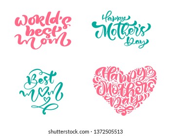 Set of phrases on Happy Mothers Day. Vector lettering calligraphy text. Modern vintage hand drawn quotes. Best mom ever illustration