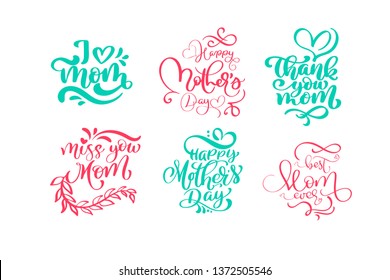 Set of phrases on Happy Mothers Day. Vector lettering calligraphy text. Modern vintage hand drawn quotes. Best mom ever illustration