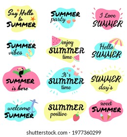 a set of phrases on a summer theme on multicolored blots, of blue, yellow and pink with flowers, bird, watermelon, starfish, umbrella, ice cream, butterflies, cocktails. collection of stickers