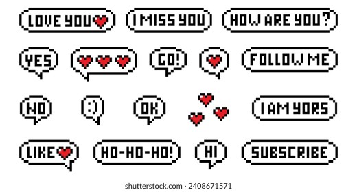 Set of phrases pixel art 8-bit retro game style. Speech bubbles with text I love you, follow me, like, heart, subscribe, yes, no, go. Vector illustration isolated on white background.