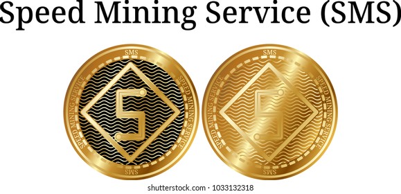 Set of physical golden coin Speed Mining Service (SMS), digital cryptocurrency. Speed Mining Service (SMS) icon set. Vector illustration isolated on white background.