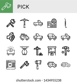 Set of pick icons such as Axe, Pickaxe, Pickup truck, Mining, Pick, Jeep, Mine, Claw machine, Color picker , pick