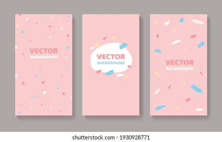 Set of pink abstract backgrounds with hand drawn colorful confetti dots and brush strokes. Design templates for social media stories in vector