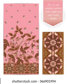 Set of  pink brown raspberries seamless vertical floral design and ornate border. The border can be used as an independent seamless pattern. Use fabric for dresses, bedding, web design, wallpaper etc.