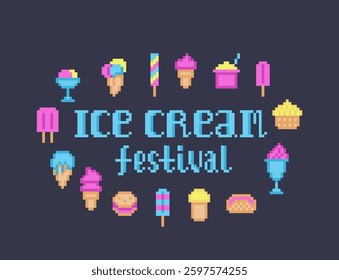 Set of pixel art icons of all types of ice cream isolated on black background. Poster for a summer festival.