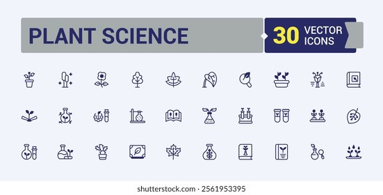 Set of Plant Science line icons. Contains related to summer, chemistry, organic, physics, grow, botany and more. Outline icon. Solid line editable stroke. Vector line and solid icons.