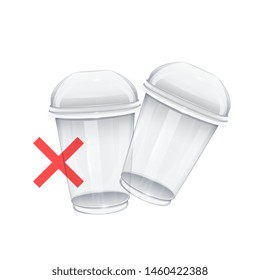 Set of Plastic cups on white. Symbol of stop plastic cup, stop plastic garbage pollution, Realistic vector illustration