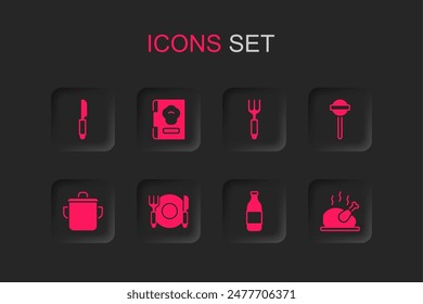 Set Plate, fork and knife, Cookbook, Knife, Bottle of wine, Lollipop, Roasted turkey chicken, Fork and Cooking pot icon. Vector