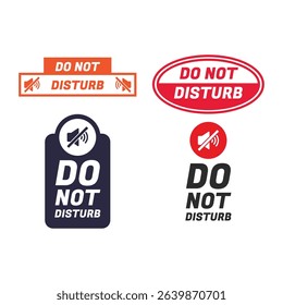 Set of Please do not Disturb, sign and sticker vector.