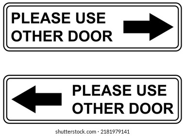 Set of Please use other door graphic icon, information label, notice text direction vector illustration .