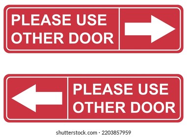 Set of Please use other door graphic icon, information label, notice text direction vector illustration .