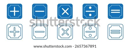 set of plus and minus symbols in circular and square shapes, positive and negative signs, vector black and white icons, geometric symbols for math.   Plus, minus, multiply, divide icon vector set 