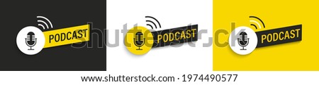 Set podcast logos and symbols, icons with studio microphone in black,white and yellow.Emblems for broadcast,news and radio streaming.Template for shows,live performances. Dj audio podcasting.Vector