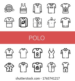 Set of polo icons. Such as Waterpolo, Shirt, Sleeveless shirt, T shirt, Polo Tshirt, Casual , polo icons