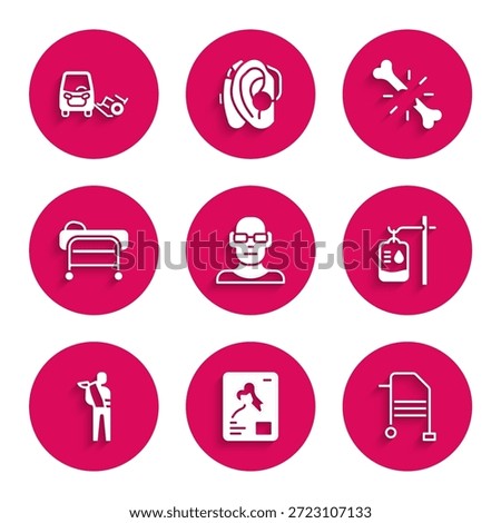 Set Poor eyesight, X-ray shots, Walker, IV bag, Human broken arm, Stretcher, bone and Disabled car icon. Vector