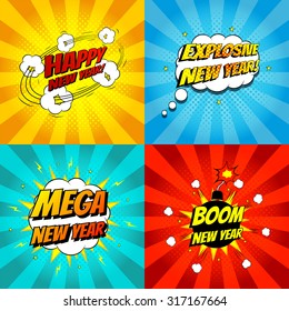 Set of pop art comic happy new year vector illustration. Decorative set of backgrounds for happy new year with bomb explosive.