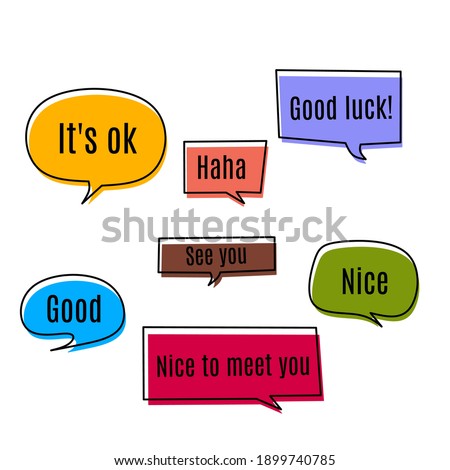 Set of pop art speech colored text design with handwriting bubble chat decoration. Give expression icon. It's ok, good luck, see you, haha, good, nice to meet you, nice text. Vector flat design style