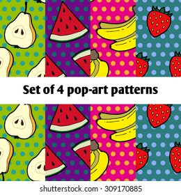 Set of pop-art fruits seamless patterns. Pear, watermelon, bananas, strawberry