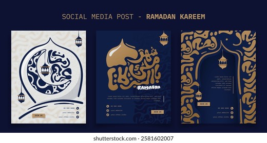 Set of portrait social media post template with abstract arabic typography in blue and gold background. arabic text mean is a month full of blessings. and other text mean is ramadan kareem