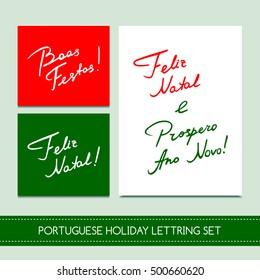 Set Portuguese Christmas cards. "Feliz Natal e Prospero Ano Novo" lettering for greeting card, holidays party invitation, rsvp prints. Hand drawn modern calligraphic design.