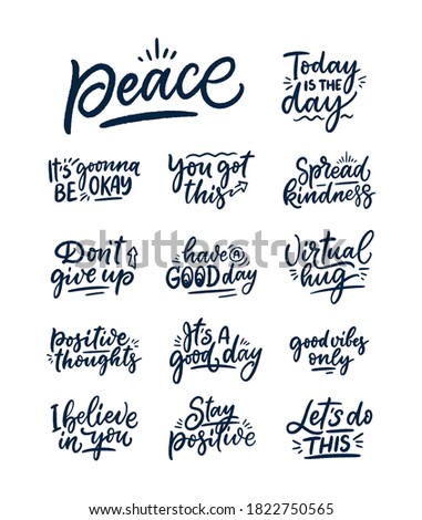 Set with Positive lettering slogans in modern style. Elements for posters, prints and fashion design. Hand drawn calligraphy quotes. Trendy vector illustration.