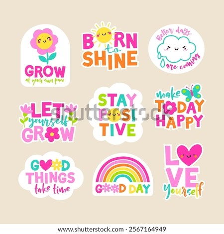 Set of positive thinking concept stickers design. Encourage quotes lettering with cute elements.