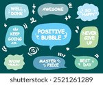 Set of positive words with colorful speech bubble. Compliment phase in variety abstract shape memo box, chat frame. Hand drawn style with crayon cute stickers label praise message. Best Master piece