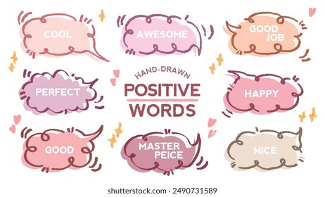 Set of positive words with colorful speech bubble. Compliment phase in variety abstract shape memo box, chat frame. Hand drawn style with crayon cute stickers label praise message. Amazing, Good job, 