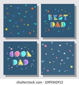 Set of postcards and backgrounds for the father's day. Dark background. Cartoon style. Cool Dad, Best Dad.