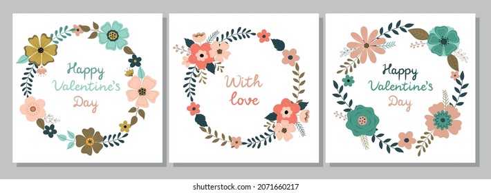 A set of postcards with flower wreaths. Happy Valentine's Day. Vector illustration. Bright spring flowers, plants, branches, leaves. Suitable for greeting cards, postcards, posters, invitations