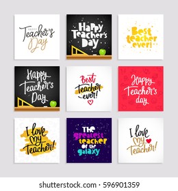 Set of postcards for the Teacher's Day. Calligraphy and lettering. Vector illustration. Great holiday gift card.
