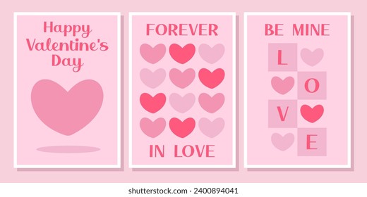 Set of Valentine’s poster templates. Trendy and modern backgrounds, banners or cards with text. Happy Valentine’s day, forever in love, be mine. Squares and cute hearts. Vector illustration.